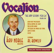 Ray Noble And His Orchestra Featuring Al Bowlly - The HMV Sessions 1930-34 (Volume One)