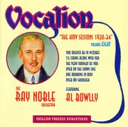 Ray Noble And His Orchestra Featuring Al Bowlly - The HMV Sessions 1930-34 (Volume Eight)