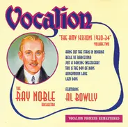 Ray Noble And His Orchestra Featuring Al Bowlly - The HMV Sessions 1930-34 (Volume Two)