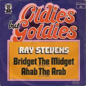 Ray Stevens - Bridget The Midget / Ahab The Arab
