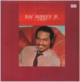 Ray Parker, Jr. - It's Time To Party Now / A Woman Needs Love