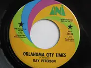 Ray Peterson - Oklahoma City Times / Love The Understanding Way