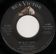 Ray Peterson - My Blue Angel / I'm Tired