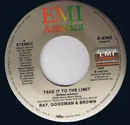 Ray, Goodman & Brown - Take It to the Limit