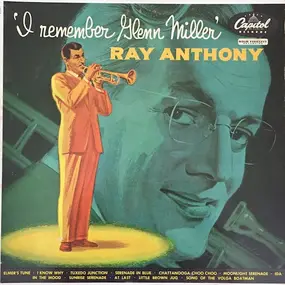 Ray Anthony - I Remember Glenn Miller
