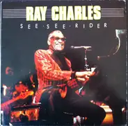 Ray Charles - See See Rider