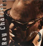 Ray Charles - Would You Believe?