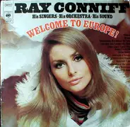 Ray Conniff, His Singers - His Orchestra - His Sound - Welcome To Europe!