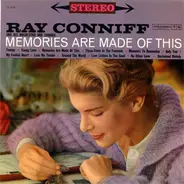 Ray Conniff And His Orchestra & Chorus - Memories Are Made of This