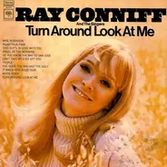 Ray Conniff And The Singers - Turn Around And Look At Me