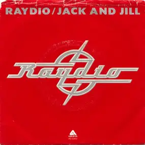 Raydio - Jack & Jill