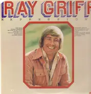 Ray Griff - Expressions
