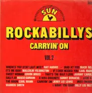 Ray Harris, Mack Self, Edwin Bruce,.. - Sun Rockabilly's Vol. 2 Carryin' On