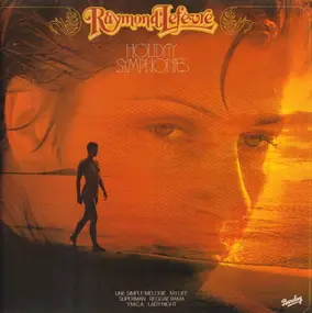 Raymond LeFevre - Holiday Symphonies