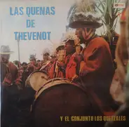 Raymond Thevenot Y Los Quetzales - Las Quenas De Thevenot Y El Conjunto Los Quetzales