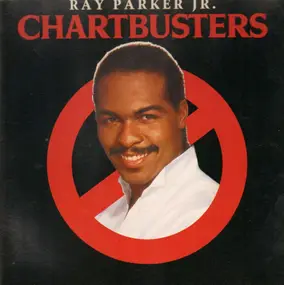 Ray Parker, Jr. - Chartbusters