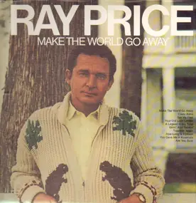 Ray Price - Make the World Go Away