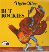 Ray Sharpe, Dale Hawkins, Annette a.o. - Those Oldies But Rockies
