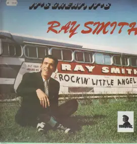 Ray Smith - It's Great It's Ray Smith