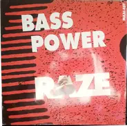 Raze - Bass Power