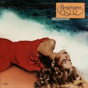 Renaissance - In The Beginning... Prologue/Ashes Are Burning