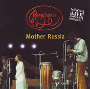 Renaissance - Mother Russia