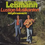 Renate Und Werner Leismann - Lustige Musikanten