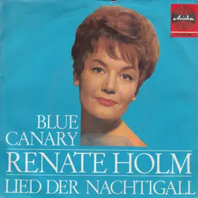 Renate Holm - Blue Canary