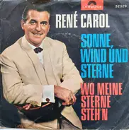 René Carol - Sonne, Wind Und Sterne