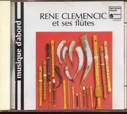 René Clemencic - Clemencic Et Ses Flûtes