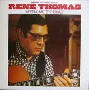 René Thomas - Meeting Mister Thomas