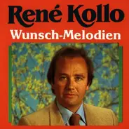 Rene Kollo - Wunschmelodien