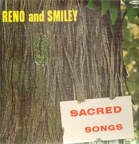 Reno & Smiley - Sacred Songs