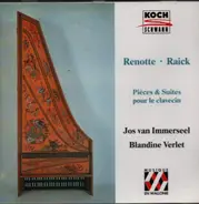 Renotte / Raick - Pièces & Suites pour le clavecin
