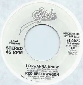 REO Speedwagon - I Do'wanna Know