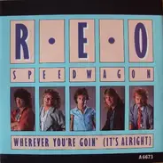 REO Speedwagon - Wherever You're Goin' (It's Alright)