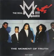 Real Milli Vanilli - The Moment Of Truth - The 2nd Album