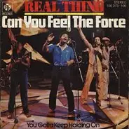 The Real Thing - Can You Feel the Force