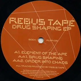 Rebus Tape - Drug Shaping EP