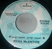 Reba McEntire - Last Night, Ev'ry Night