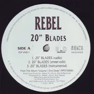 Rebel - 20' Blades
