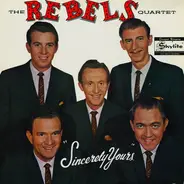 Rebels Quartet - Sincerely Yours