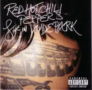 Red Hot Chili Peppers - Live in Hyde Park