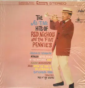 Red Nichols - The All-Time Hits Of Red Nichols And The Five Pennies