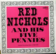 Red Nichols And His Five Pennies - Vol. 2 Original Recordings Made In 1926-1930
