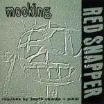 Red Snapper - Mooking (Remix)