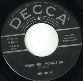 Red Sovine - Where Will Mommie Go