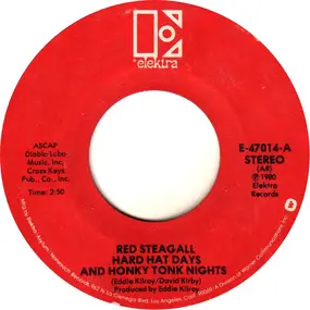 Red Steagall - Hard Hat Days And Honky Tonk Nights