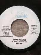 Red Rat , Hawkeye - Make U Dance / Cash Or Card
