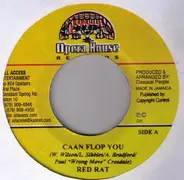 Red Rat - Caan Flop You